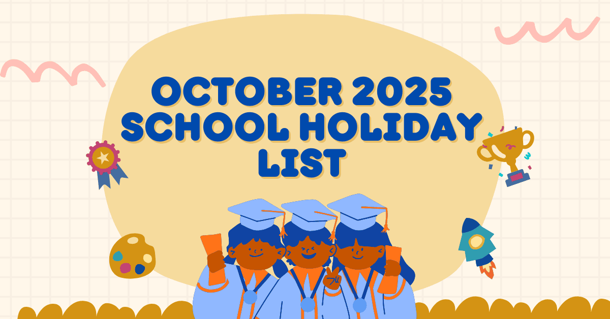 October 2025 School Holiday List